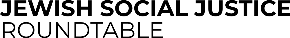 Jewish Social Justice Roundtable